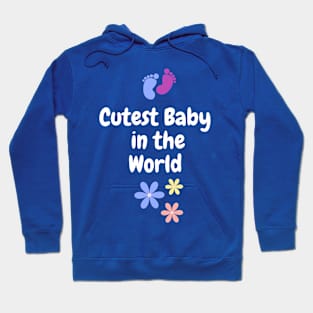 cutest baby Hoodie